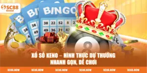 Xổ Số Keno – Hình Thức Dự Thưởng Nhanh Gọn, Dễ Chơi